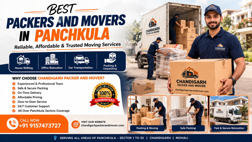 Best Packers and Movers in Panchkula by Chandigarh Packer and Mover offering reliable, affordable and trusted house shifting and relocation services